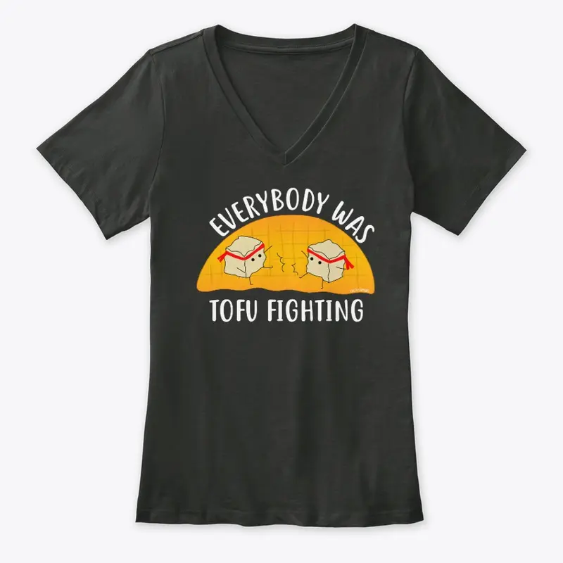 Everybody Was Tofu Fighting Shirt (Dark)