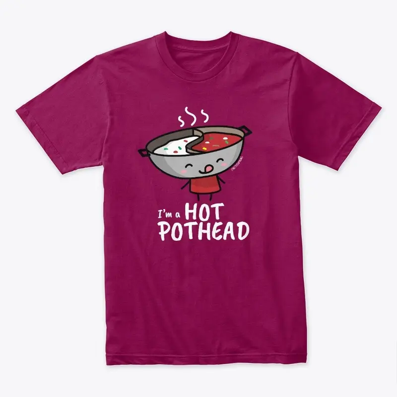 I'm a Hot Pothead Shirts (Dark)