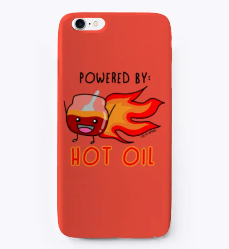 Powered By: Hot Oil Phone Case